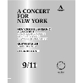 ニューヨークに捧げるコンサート - 9.11の10年忌の記憶と再生に