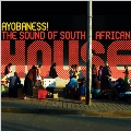 アヨバネス!～南アフリカのアーバン・タウンシップ・カルチャー