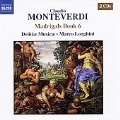 Monteverdi :Madrigals Book 6 -Ariadne's Lament/Zephyr Returns and with Him Fair Weather/etc:Marco Longhini(cond)/Delitiae Musicae