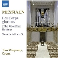 Messiaen: Les Corps glorieux (The Glorified Bodies), Messe de la Pentecote