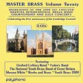 Master Brass Vol.20 -Highlights of the 2009: All England Masters International Brass Band Championship and Gala Concert
