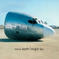 Minor Earth, Major Sky (25th Anniversary Edition)＜Silver Vinyl＞