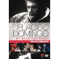Placido Domingo - My Greatest Roles (The Documentary)