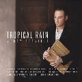 Tropical Rain