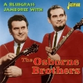 A Bluegrass Jamboree With The Osborne Brothers