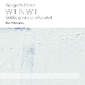 George De Deccker: Wit in Wit - Goldberg Variations Revisited