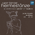 S.Kander: Hermestanze, Solo Sonata, A Garden's Time Piece