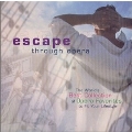 Escape Through Opera - World's Best Collection of Opera