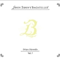 Bagatelles Vol.7 - Brian Marsella