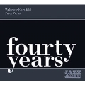 Fourty Years