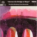 Across The Bridge Of Hop  / Erik Westberg Vocal Ens