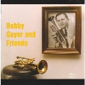 Bobby Guyer and Friends
