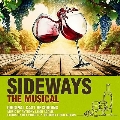 Sideways The Musical (Original Cast Recording)