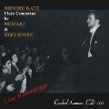 Mindru Katz Plays Concertos by Mozart & Beethoven