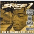 Spice 1 Presents The Playa Rich