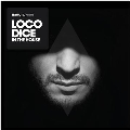 Loco Dice In The House