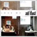Love Me : All That Vol. 2