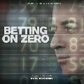 Betting on Zero