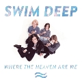 Where the Heaven Are We [CD+DVD]<初回生産限定盤>