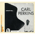 Introducing Carl Perkins