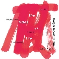 The Tides of Life