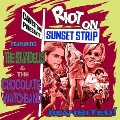 Riot on the Sunset Strip Revisited