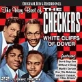 Very Best Of The Checkers : White Cliffs Of Dover