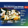 Smetana : The Bartered Bride (Complete) / Z.Kosler