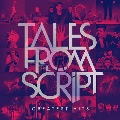 Tales From The Script: Greatest Hits