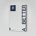 A Better Tomorrow: 2nd Mini Album (B VER.)