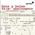 H.G.Helms: Fa:m' Ahniesgwow