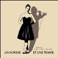 Un Homme Et Une Femme