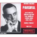 WAGNER:PARSIFAL (1948) (+BT:PARSIFAL-ACT 2[6/22/1951]:KARL RANKL(cond)/CGRO):RUDOLF MORALT(cond)/VSO/HILDE KONETZNI(S)/GUNTER TREPTOW(T)/ETC