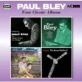 BLEY - FOUR CLASSIC ALBUMS