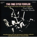 The One Eyed Fiddler : Folk Songs & Music Of Southern England (CD-R)