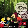 Humperdinck: Hansel und Gretel (Highlights) - For Kids