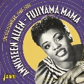 Fujiyama Mama - The Solo Singles 1945-1955