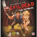 Evil Dead: The Musical