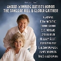 Gaither Tribute: Award-winning Artists Honor the Songs of Bill & Gloria Gaither