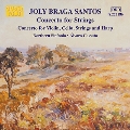 Braga Santos: Concerto for Strings, etc / Cassuto, et al