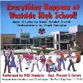 Everything Happens at Westside High School