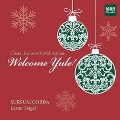 Welcome Yule! - Choral Favorites for Christmas