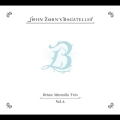 Bagatelles Vol.6 - Brian Marsella Trio