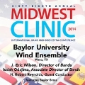 Midwest Clinic 2014 - Baylor University Wind Ensemble