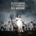 Big Machine: Deluxe Edition