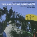 The Ballad Of John Axon (On Railwaymen)