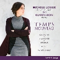 Temps Nouveau - Gounod, Massenet, Franck, Bizet, Saint-Saens