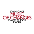 John Cage: Music of Changes