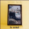Be Normal
