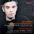 アレクサンドル・ラビノヴィチ=バラコフスキー: 作品と演奏集
